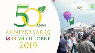 50 ANNI DI ATTIVITA' - AGRICOLA SORDI 18 -19 - 20 OTTOBRE 2019