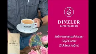 Café Crème (Schümli Kaffee) aus dem Siebträger | DINZLER Kaffeerösterei