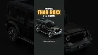 Mahindra Thar Roxx Stealth Black 🖤