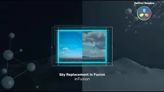 DaVinci Resolve: Sky Replacement in Fusion