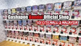 Gashapon Bandai Official Shop IOI City Mall 2 Malaysia