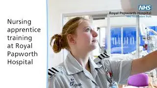 Registered nurse apprenticeships | NHS | Royal Papworth Hospital
