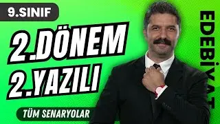9.SINIF | 2.Dönem 2.Yazılı Provası | Tüm Senaryolar | Türk Dili ve Edebiyatı | Rüştü Hoca