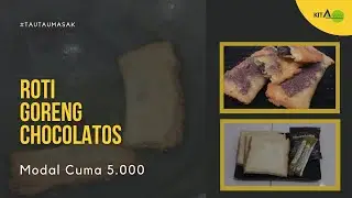 ROTI TAWAR DAN CHOCOLATOS DIGORENG