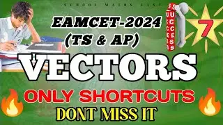 EAMCET 2024 II VECTORS   II VECTORS  SHORTCUTS II TS EAMCET Il AP EAPCET Il