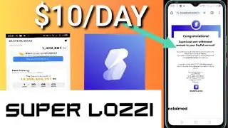 HOW TO MAKE $10/DAY WITH SUPER LOZZI