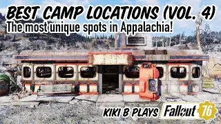 8 Unique Locations for Your Next C.A.M.P. || Fallout 76 CAMP Spots
