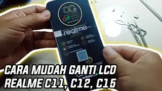 cara mudah ganti lcd realme c11, c12, c15