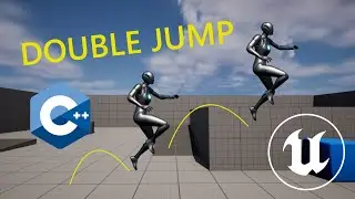 Unreal Engine C++ Tutorial: Implementing Double Jump