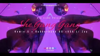 Homie G- She Gang Gang (ft. Rubberband OG x Lil Zay)