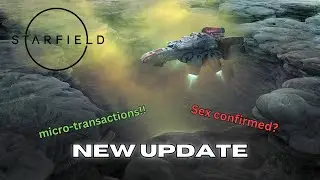 Starfield : Micro-transactions, Sex & more revealed