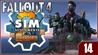 Fallout: Sim Settlements 2 Chapter 2 - EP14