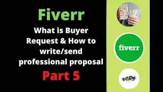 What is Buyer Request & how to write professional proposal  in Fiverr | Freelancing | 2021 | Part 5