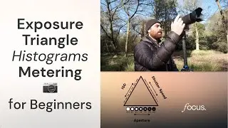 A beginner's guide to the Exposure Triangle, Metering and Histograms for Landscape Photography