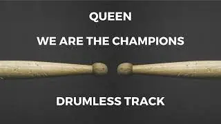 Queen - We Are the Champions (drumless)