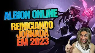 ALBION ONLINE - Revisitando o Jogo em 2023 - A JORNADA #17