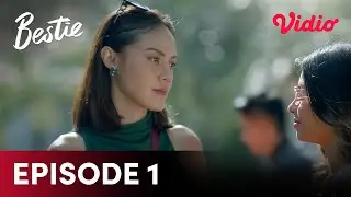 Episode 1 Part 1 | Bestie | Della Dartyan, Gege Elisa, Valerie Thomas, Aurra Kharisma