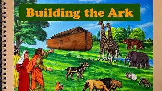 English. Lesson 6. Building the Ark!