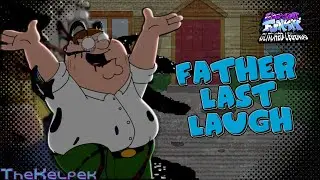 Father Last Laugh | Friday Night Funkin': Glitched Legends OST