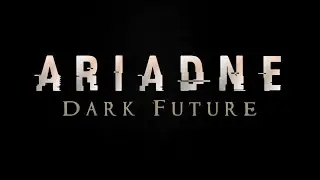 Ariadne - Dark Future | A Game Development Portfolio | Unity 3D