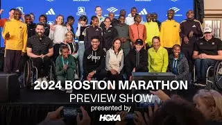 Boston Marathon 2024: Live Pre-Race Show! (Presented by HOKA)