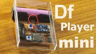 DF Player mini, mp3 плеер своими руками