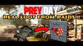 PREY DAY survival REAL RAIDS | PreyDay REAL BASE LOOT available to Raid | Kabix