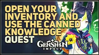 Open your Inventory and use the Canned Knowledge Genshin Impact