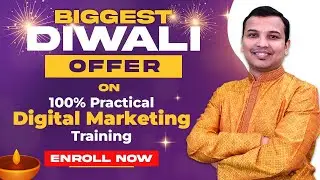 Biggest Diwali Offer | 100% Practical Digital Marketing Training on Live Projects | Digital Trainee