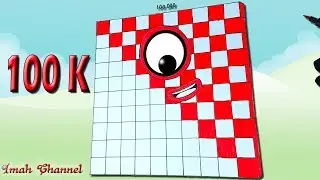 Numberblocks one hundred thousand or 100,000 with binks eye imah channel