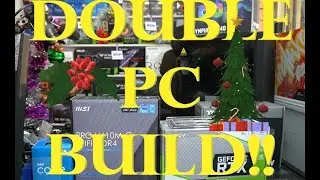 We're back! double PC build [ LIVE PC Build ]