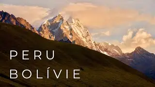 Bolívie a Peru - po stopách Pádu do ticha