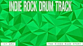INDIE ROCK DRUM TRACK - 157 BPM (FREE)