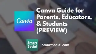 Canva Guide for Parents, Students, and Educators (Preview)
