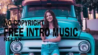 Free Intro Music||RELAX Beat||Best Intro Music_BM(No Copyright)