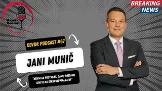 Kevdr podcast #67: Jani Muhič: 