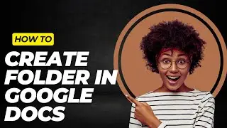How To Create Folder In Google Docs