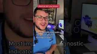 Medical did you know, episode 7, heart edition!