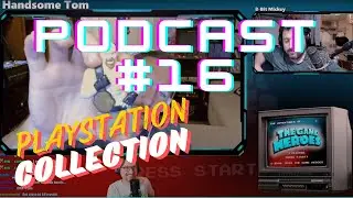 TGH Podcast Episode 16 - A few games, Playstation Collector's Corner, and a Video Pizza Party!