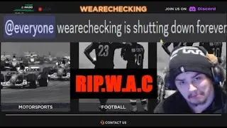 UPDATE ON W.A.C - SHUTDOWN FOREVER.