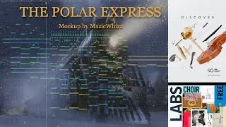 The Polar Express - Main Title | Midi-Mockup (Spitfire BBCSO Discover & LABS)