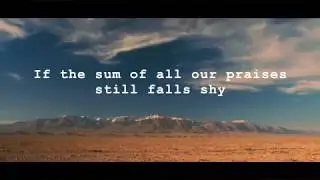 So Will I (100 Billion X )- Hillsong United //WithLyrics//