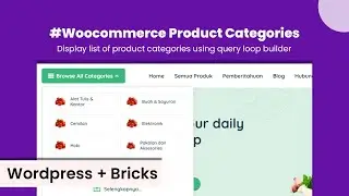 Hw to display woocommerce product categories on Wordpress + Bricks