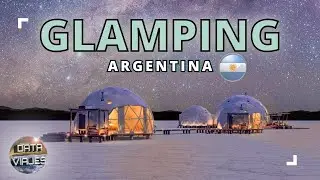 Sleeping under the Stars: The Glamping route in Argentina will surprise you
