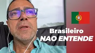 Brasileiro “americanizado” não entende Portugal