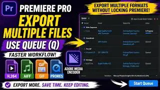 74 Batch exporting with Adobe Media Encoder