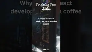 Why did the React developer go on a coffee break? #programming #humor #programmerhumor #funny