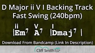 D Major - Fast ii V I Backing Track - 2 5 1 (240bpm)
