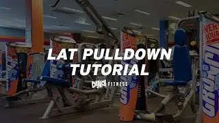 Lat Pulldown Tutorial