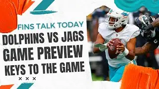 Miami Dolphins Keys to Victory | Fins Talk Today